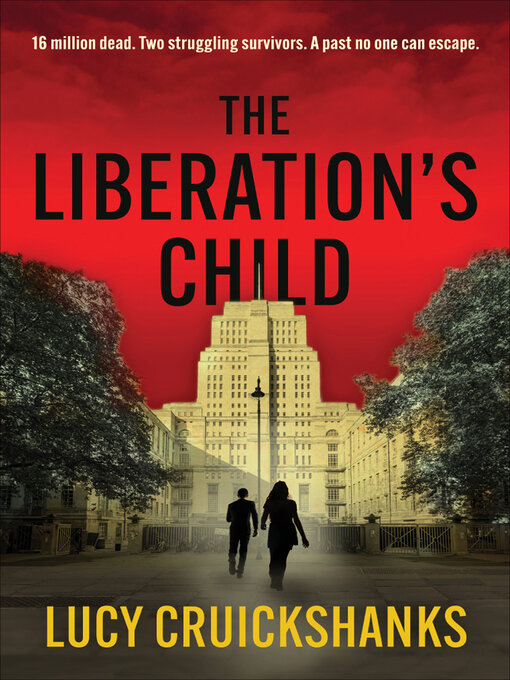 Title details for The Liberation's Child by Lucy Cruickshanks - Available